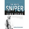 White Sniper: Simo HaYha (Tapio Saarelainen)(Brožovaná) White Sniper: Simo HaYha (Tapio Saarelainen)(Brožovaná)