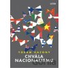 Chvála nacionalismu - Yoram Hazony Chvála nacionalismu - Yoram Hazony