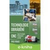 E-kniha Technologie obrábění - Miloslav Štulpa E-kniha Technologie obrábění - Miloslav Štulpa