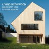 Living with Wood (Alonso Claudia Martínez)(Pevná) Living with Wood (Alonso Claudia Martínez)(Pevná)
