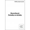 Pohádky ze skládky (Marek Baroš) Pohádky ze skládky (Marek Baroš)