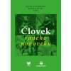 Človek raného novoveku - Diana Duchoňová, Mate Hanulaj, Kolektív Autorov Človek raného novoveku - Diana Duchoňová, Mate Hanulaj, Kolektív Autorov