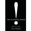 The Ultimate Coach (Alan D Thompson)(Brožovaná) The Ultimate Coach (Alan D Thompson)(Brožovaná)