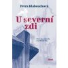 U severní zdi - Petra Klabouchová U severní zdi - Petra Klabouchová