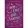 How to Fake-Date a Vampire How to Fake-Date a Vampire