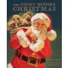 Night Before Christmas (Clement Clarke Moore,Tom Browning)(Brožovaná) Night Before Christmas (Clement Clarke Moore,Tom Browning)(Brožovaná)