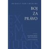 Boj za právo - von Ihering Rudolf Boj za právo - von Ihering Rudolf