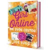 Girl Online jde svou cestou Girl Online jde svou cestou