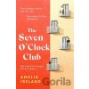 The Seven O'Clock Club - Amelia Ireland The Seven O'Clock Club - Amelia Ireland