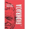 Ficokracia - Marián Leško Ficokracia - Marián Leško