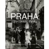 Praha za císaře pána - Pavel Scheufler Praha za císaře pána - Pavel Scheufler