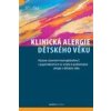 Klinická alergie dětského věku - Liška Jiří Klinická alergie dětského věku - Liška Jiří