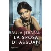 sposa di Assuan (Rula Jebreal)(Brožovaná) sposa di Assuan (Rula Jebreal)(Brožovaná)