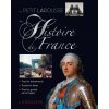 Le petit Larousse de l'Histoire de France Le petit Larousse de l'Histoire de France