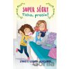 Super ségry: Ticho, prosím! - Jennifer Richard Jacobson Super ségry: Ticho, prosím! - Jennifer Richard Jacobson