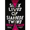 Sex Lives of Siamese Twins Sex Lives of Siamese Twins