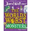 The World's Worst Monsters - David Walliams, Harper Collins Children's Books The World's Worst Monsters - David Walliams, Harper Collins Children's Books