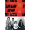 Burning Down the House () Burning Down the House ()