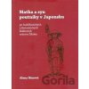 Matka a syn poutníky v Japonsku - Alena Bímová Matka a syn poutníky v Japonsku - Alena Bímová