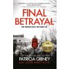 Final Betrayal - Patricia Gibney Final Betrayal - Patricia Gibney