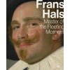 Frans Hals (Friso Lammertse,Bart Cornelis,Erik Eising,Dagmar Hirschfelder,Katja Kleinert,Justus Lange)() Frans Hals (Friso Lammertse,Bart Cornelis,Erik Eising,Dagmar Hirschfelder,Katja Kleinert,Justus Lange)()