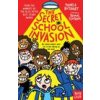Secret School Invasion (Thomas Flintham)(Brožovaná) Secret School Invasion (Thomas Flintham)(Brožovaná)
