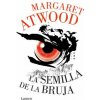 La semilla de la bruja / Hag-Seed (MARGARET ATWOOD)(Pevná) La semilla de la bruja / Hag-Seed (MARGARET ATWOOD)(Pevná)