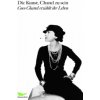 Die Kunst, Chanel zu sein (Coco Chanel,Paul Morand)(Pevná) Die Kunst, Chanel zu sein (Coco Chanel,Paul Morand)(Pevná)