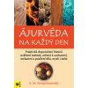Ájurvéda na každý den Ájurvéda na každý den