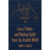 Curse Tablets and Binding Spells from the Ancient World Curse Tablets and Binding Spells from the Ancient World