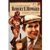 Collected Letters of Robert E. Howard, Volume 1 (Rusty Burke,John Bullard)(Brožovaná) Collected Letters of Robert E. Howard, Volume 1 (Rusty Burke,John Bullard)(Brožovaná)