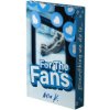 For the Fans For the Fans
