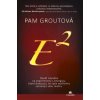 E na druhú - Groutová Pam E na druhú - Groutová Pam