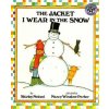 The Jacket I Wear in the Snow (Shirley Neitzel,Nancy Winslow Parker)(Brožovaná) The Jacket I Wear in the Snow (Shirley Neitzel,Nancy Winslow Parker)(Brožovaná)
