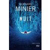 Nuit - Bernard Minier Nuit - Bernard Minier
