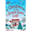 Christmas at the Board Game Cafe (Brožovaná) Christmas at the Board Game Cafe (Brožovaná)