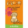 E-kniha Ako sa starať o psíka - Adriana Bolyová E-kniha Ako sa starať o psíka - Adriana Bolyová
