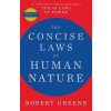 The Concise Laws of Human Nature (Robert Greene) The Concise Laws of Human Nature (Robert Greene)
