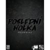 Poslední holka: Přehrávač (REXhry, Fox in the Box) Poslední holka: Přehrávač (REXhry, Fox in the Box)