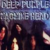 Deep Purple - Machine Head LP Deep Purple - Machine Head LP
