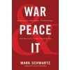 War and Peace and IT War and Peace and IT