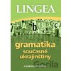 Gramatika současné ukrajinštiny - Lingea Gramatika současné ukrajinštiny - Lingea
