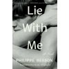 Lie With Me Lie With Me