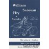 Hry a aktovka - William Saroyan Hry a aktovka - William Saroyan