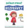 Začínam strihať Rozprávky - Kolektív Začínam strihať Rozprávky - Kolektív