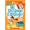 My Weird School #8: Ms. LaGrange Is Strange! (Dan Gutman,Jim Paillot)(Brožovaná) My Weird School #8: Ms. LaGrange Is Strange! (Dan Gutman,Jim Paillot)(Brožovaná)