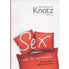 Sex ako ho nepoznáte - Ksawery Knots Sex ako ho nepoznáte - Ksawery Knots