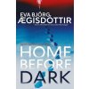 Home Before Dark (Victoria Cribb)(Brožovaná) Home Before Dark (Victoria Cribb)(Brožovaná)