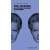 Romy Schneider - Les actrices se brisent si facilement (Faustine SAINT-GENIÈS)(Brožovaná) Romy Schneider - Les actrices se brisent si facilement (Faustine SAINT-GENIÈS)(Brožovaná)