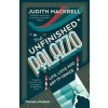 The Unfinished Palazzo: Life, Love and Art in Venice (Judith Mackrell)(Brožovaná) The Unfinished Palazzo: Life, Love and Art in Venice (Judith Mackrell)(Brožovaná)
